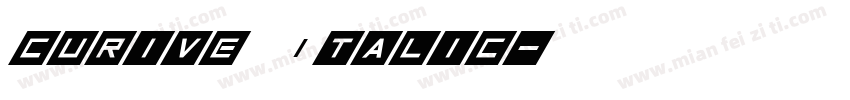 curive Italic字体转换